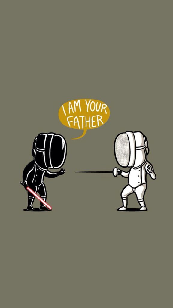 Star Wars Wallpapers Fencing Star Wars I Am Your Father iPhone