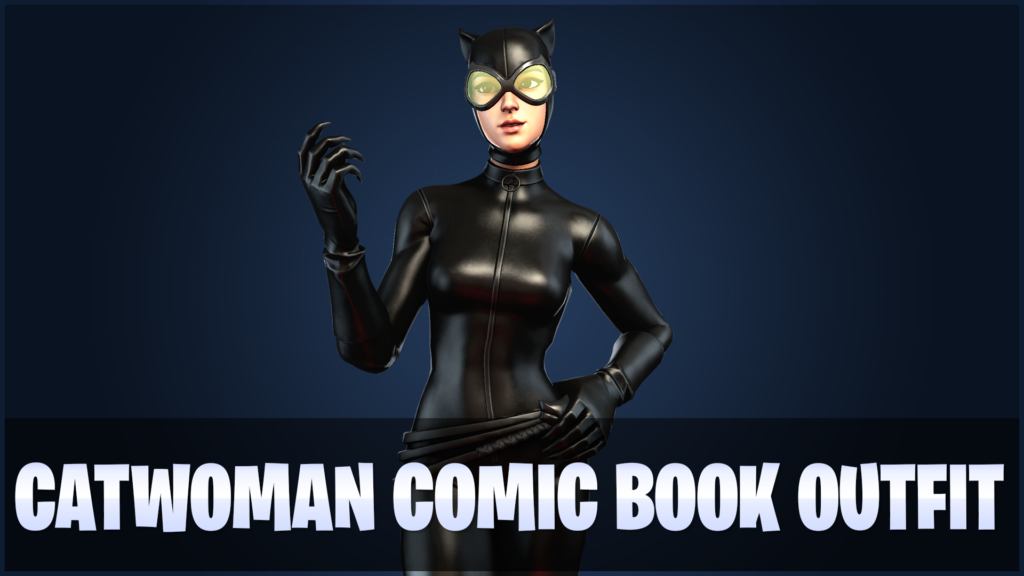 Steam WorkshopFORTNITE Catwoman Comic Book Outfit SET PBR Materials