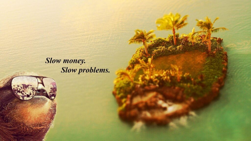 Sloth Slow Island humor text wallpapers