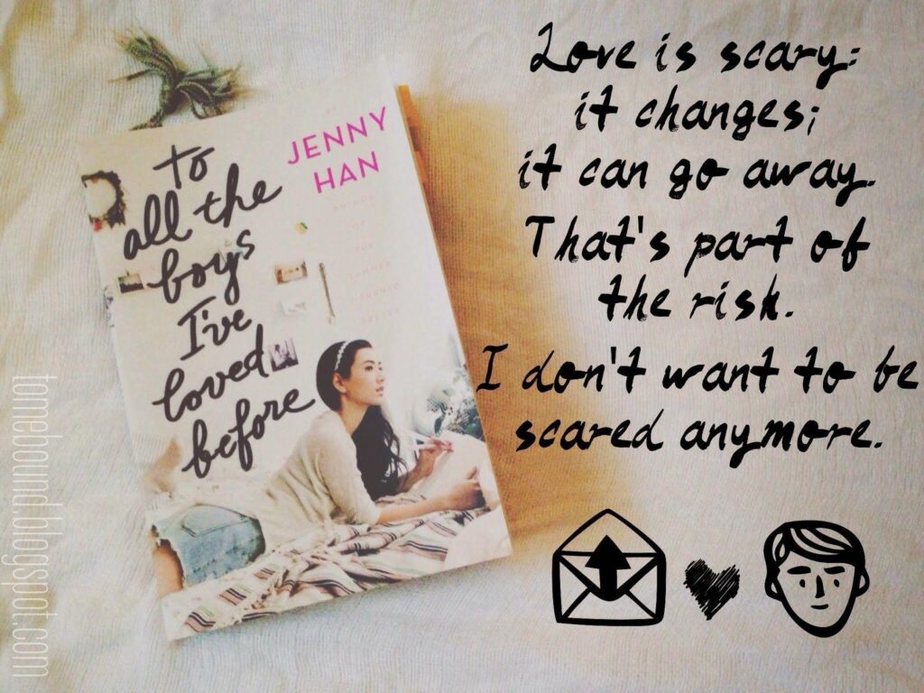 My Favorite Quotes from “To All the Boys I’ve Loved Before” by Jenny Han