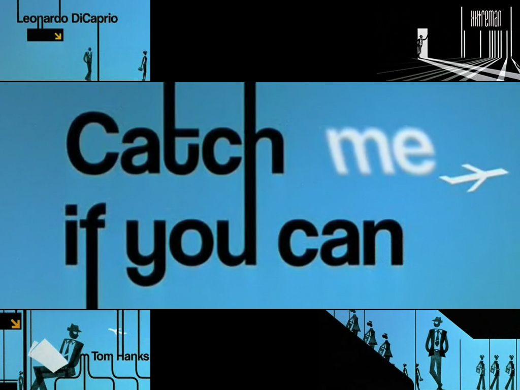 Catch me if you can wallpapers