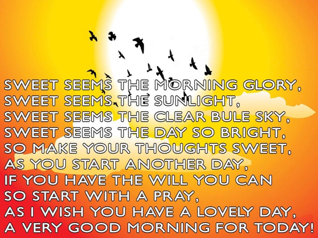 Good Morning Poem Have A Sweet Sweet Day Wallpapers