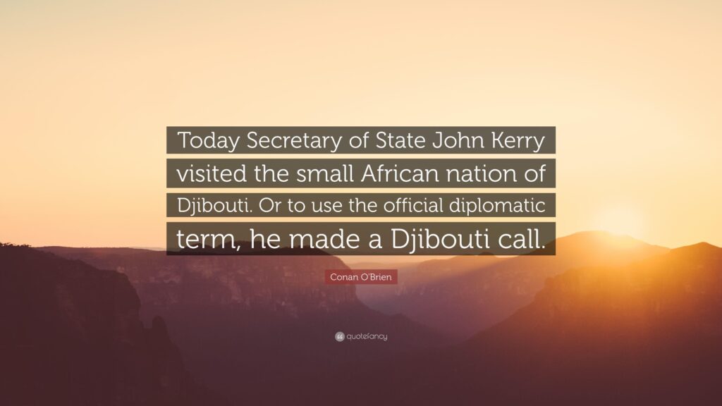 Conan O’Brien Quote “Today Secretary of State John Kerry visited