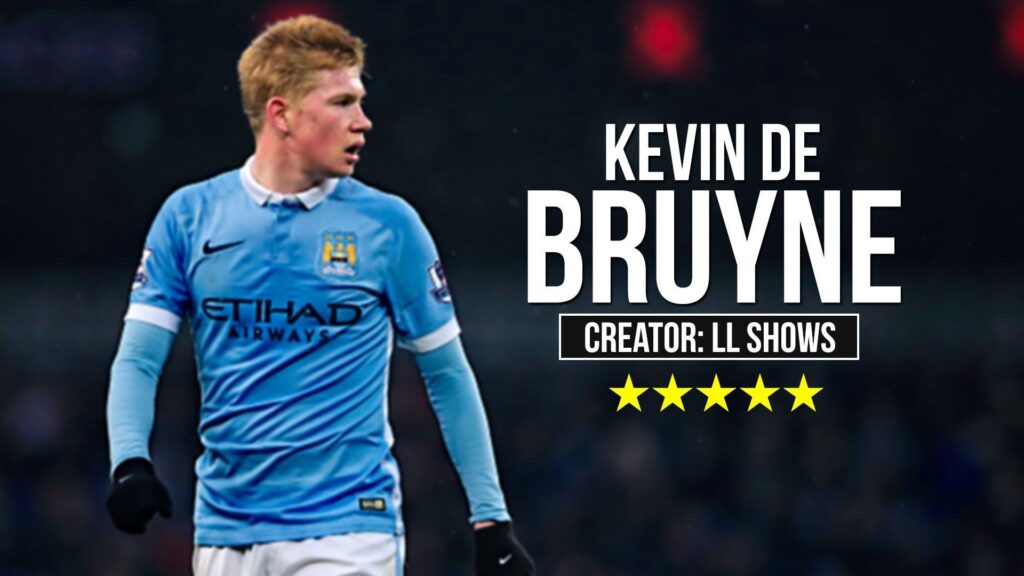 Kevin De Bruyne ● Best Goals, Skills & Assists |