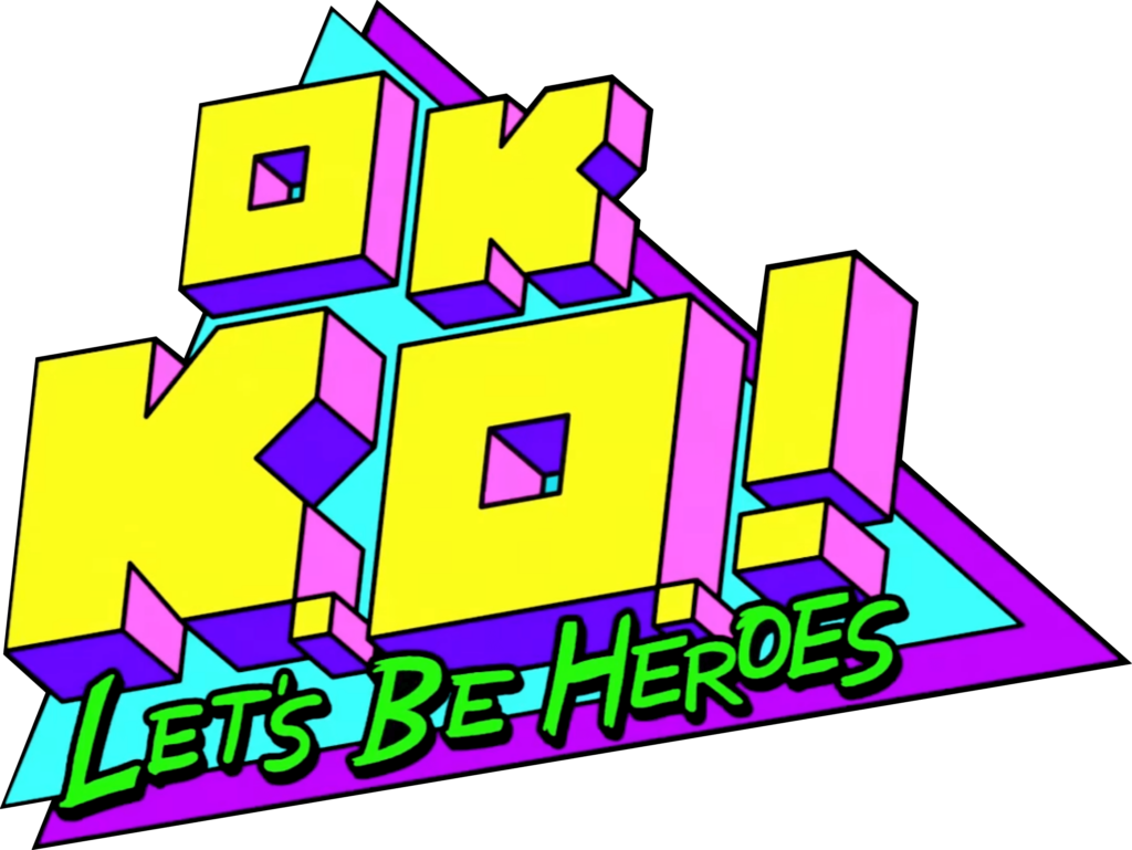 OK KO! Let’s Be Heroes Premieres August st!