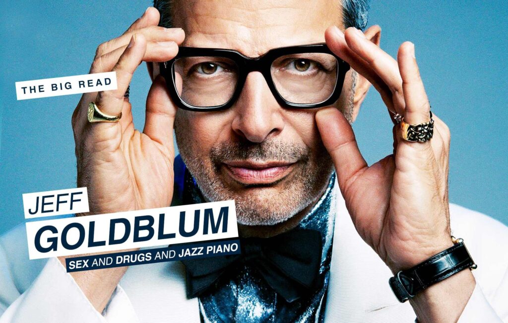 The Big Read – Jeff Goldblum sex and drugs and jazz piano