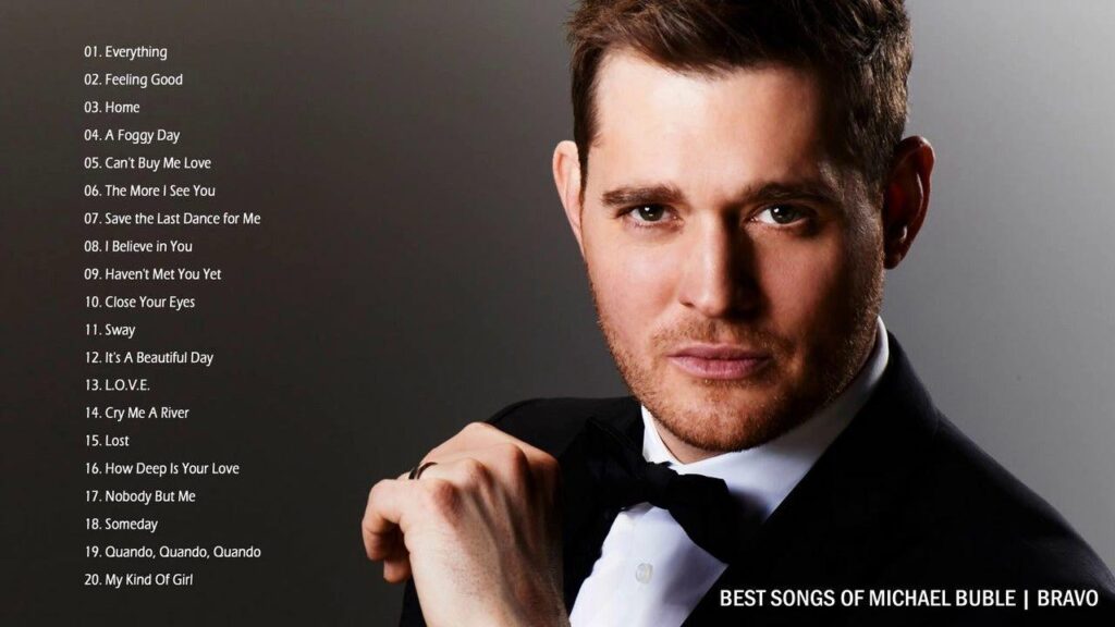 Michael Buble greatest hits