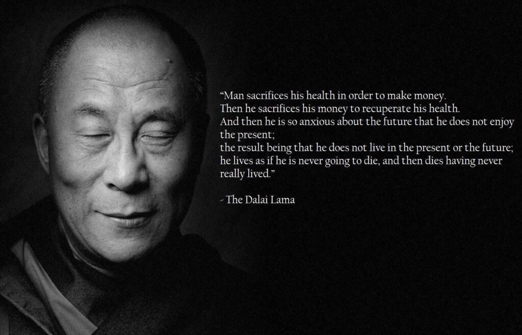 Dalai Lama picture quote Health & Money