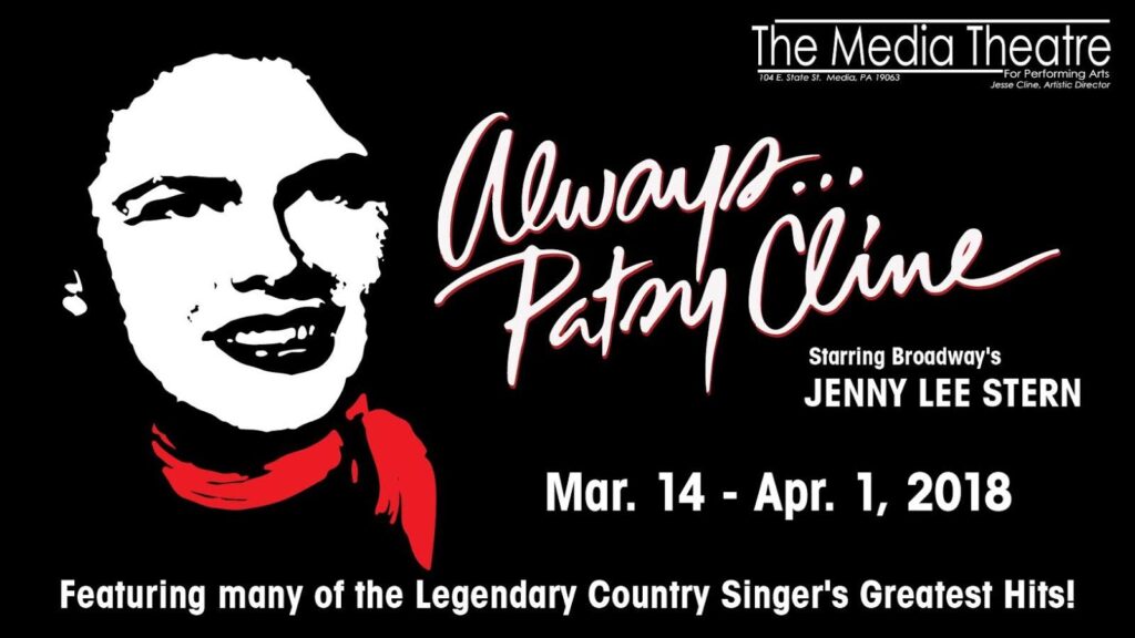 Media Theatre News! ‘ALWAYS, PATSY CLINE’ IS ON STAGE AT THE MEDIA