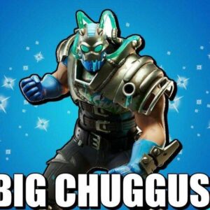 Big Chuggus Fortnite