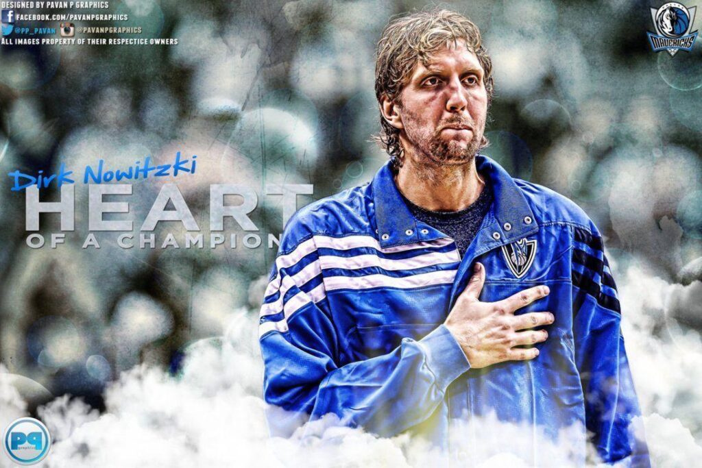 Dirk Nowitzki Heart of a Champion Wallpapers by PavanPGraphics on