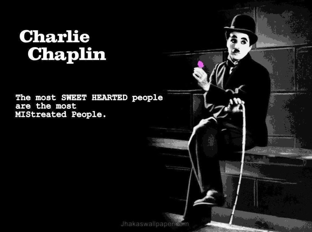Charlie Chaplin Best Life Quotes