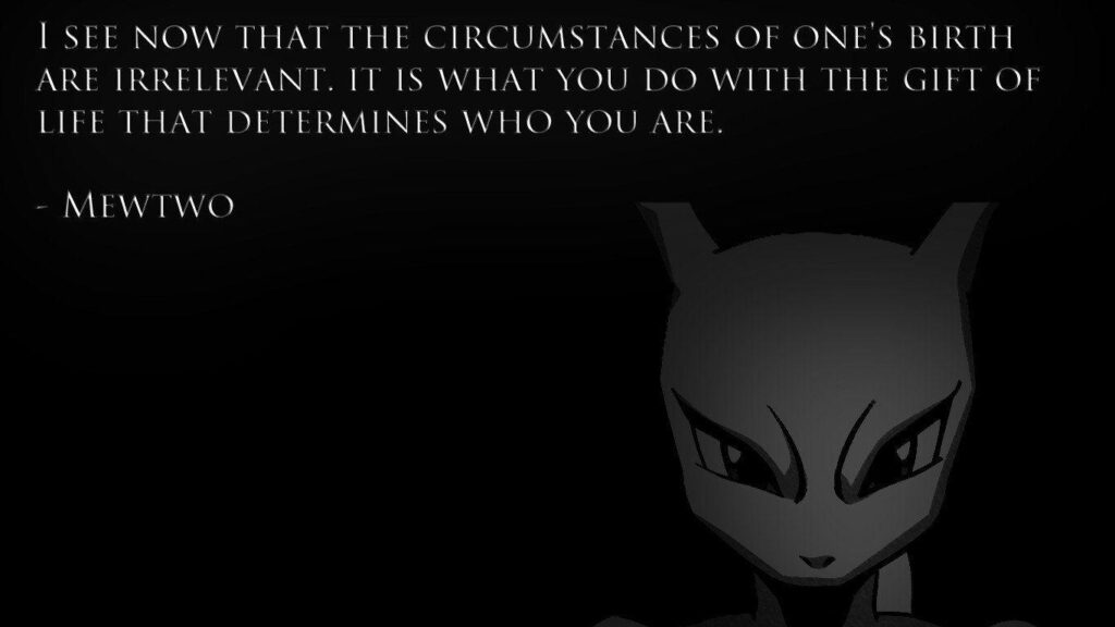 Anime Mewtwo Pkemon Quotes