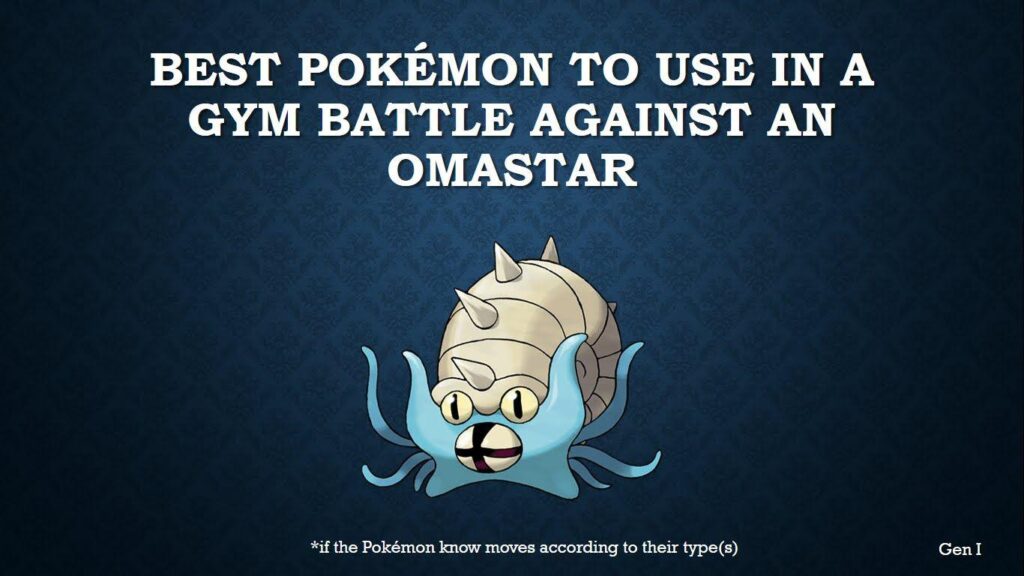 The best Pokémon to use in a gym battle against Omastar