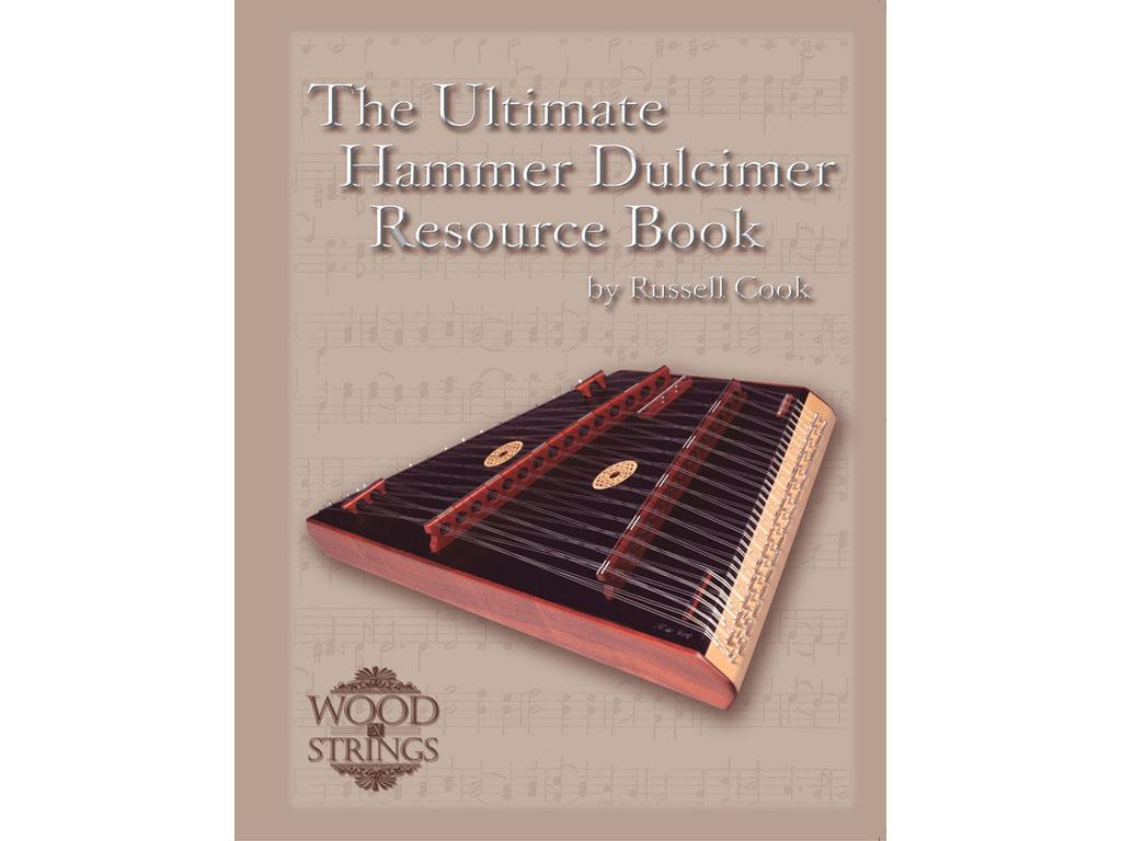 The Ultimate Hammer Dulcimer Resource Book
