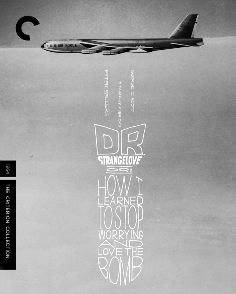 Dr Strangelove, or How I Learned to S 4K Worrying and Love the
