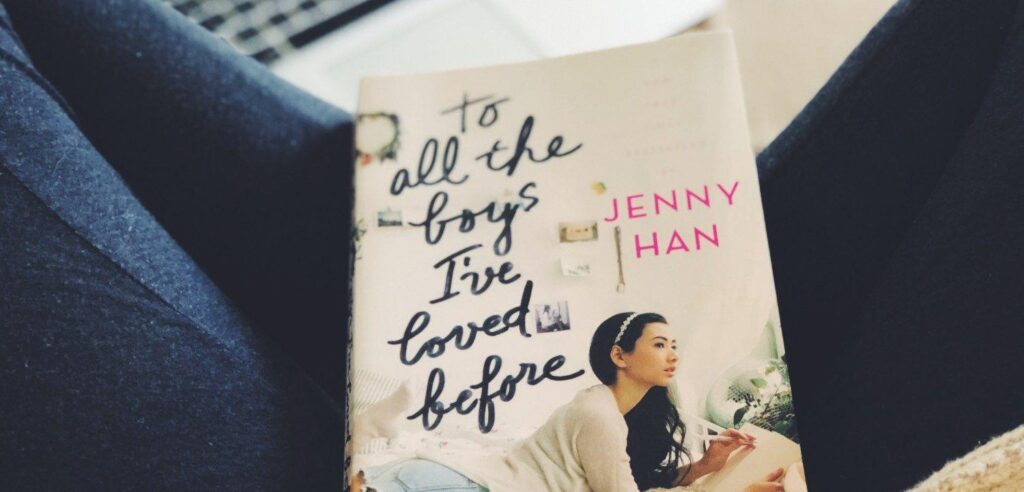 To All The Boys I’ve Loved Before Jenny Han