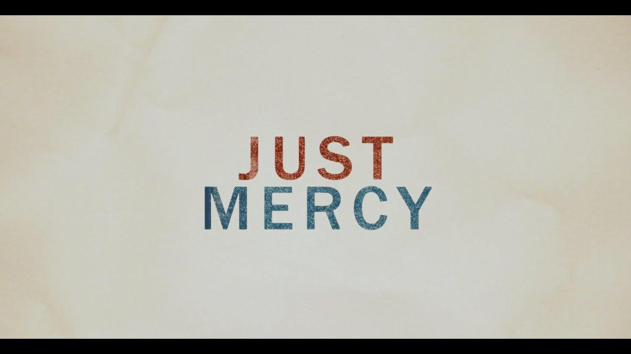 JUST MERCY