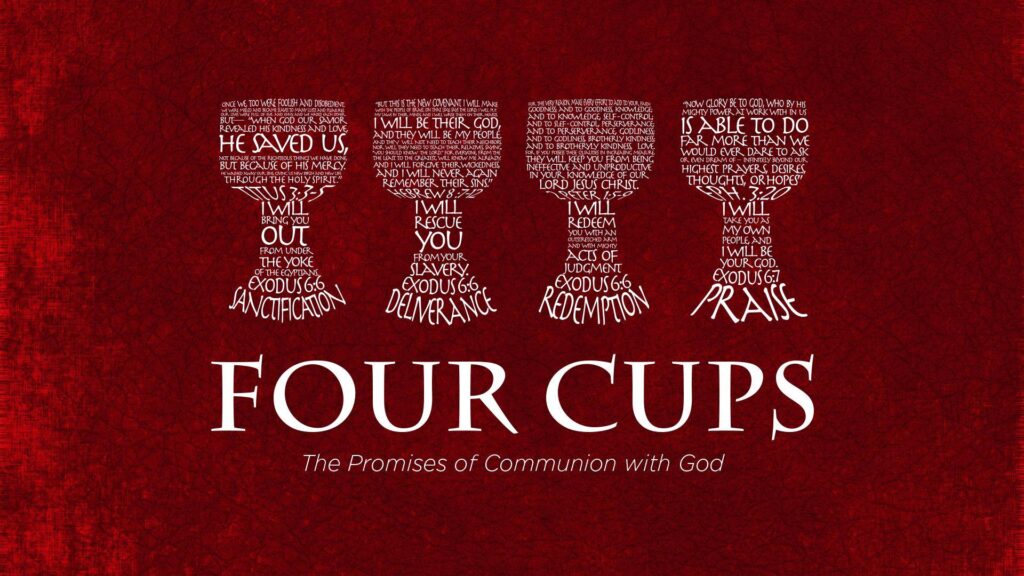 The Four Cups of Passover
