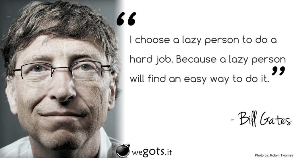 Bill Gates Microsoft Choose a Lazy Person Quote 2K Wallpapers