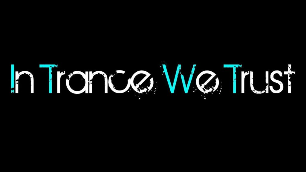 In trance we trust hd