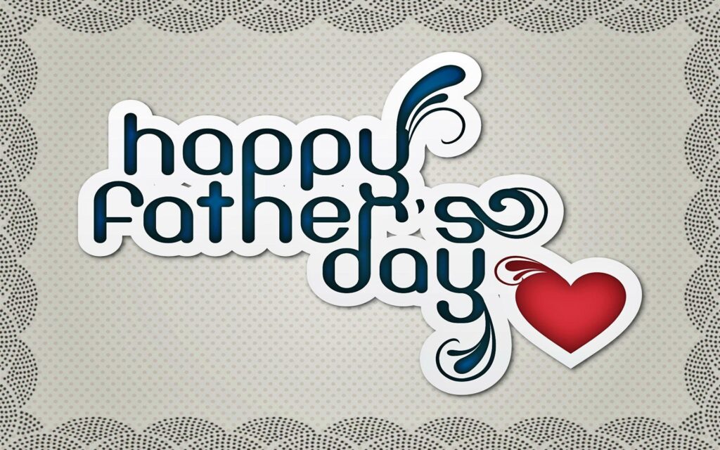 Happy Fathers Day Wallpaper Fathers Day Pictures Photos Wallpapers