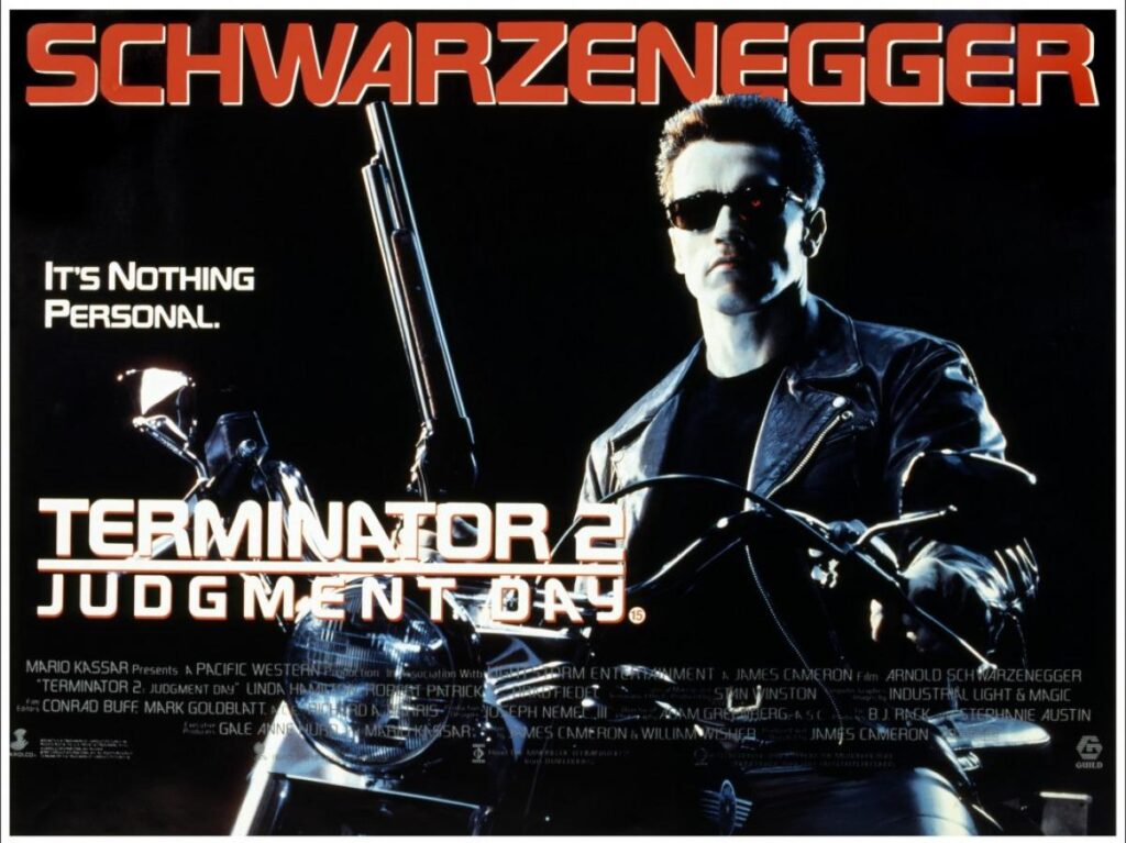 Terminator – Judgement Day “Come with me if you want to live