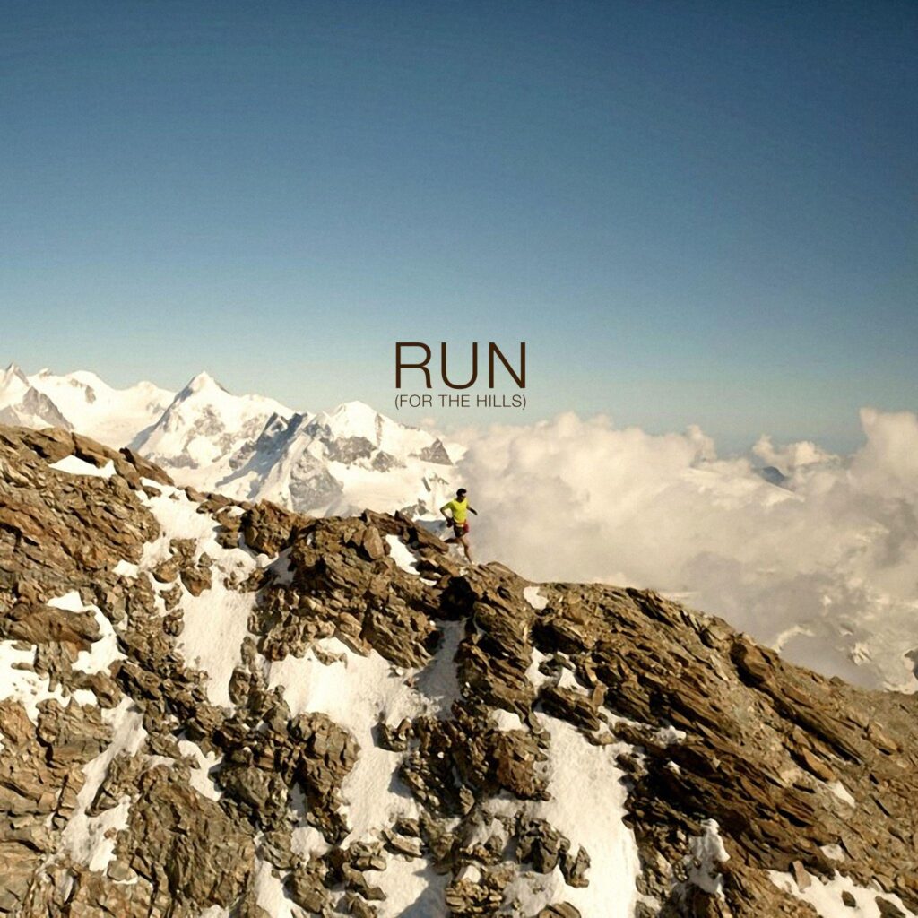Run for the Hills Wallpapers
