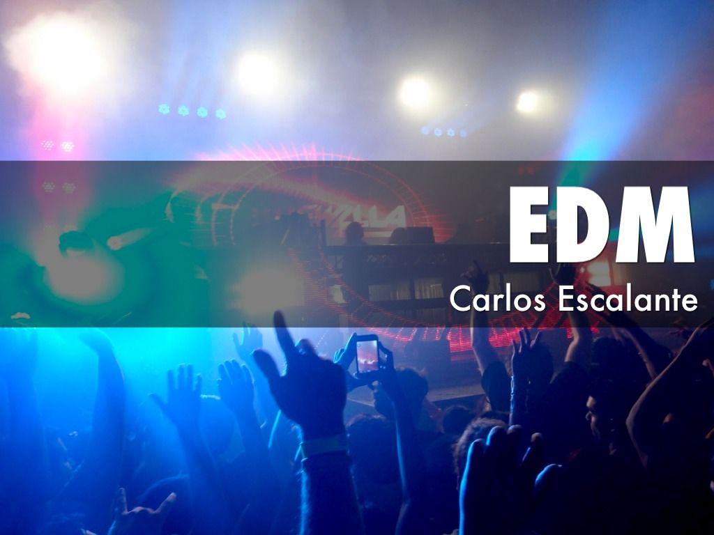 Electronic Dance Music by Carlos Escalante